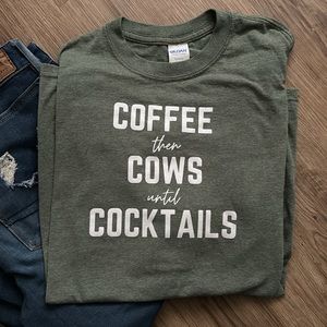 Coffee, Cows, and Cocktails Tee